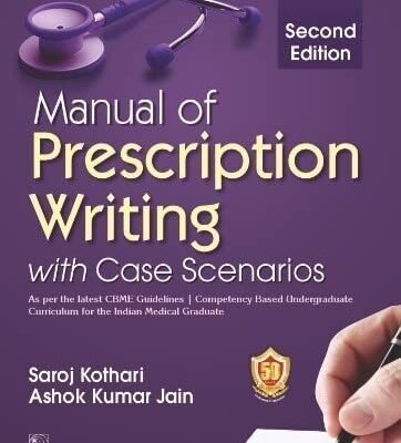 Manual of Prescription Writing with Case Scenarios