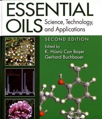 HANDBOOK OF ESSENTIAL OILS SCIENCE TECHNOLOGY AND APPLICATIONS 2ED (HB 2016)