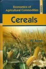 Economics Of Agricultural Commodities Series Cereals (Hb 2017)