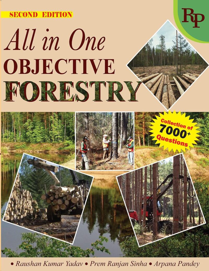 All in One Objective Forestry For ICAR ARS NET JRF SRF SAU`s FRI ACF and RFO Examinations (PB)