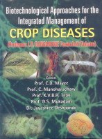 Biotechnological Approaches for the Integrated Management of Crop Diseases: Professor L V Gangawane Festschrift Volume