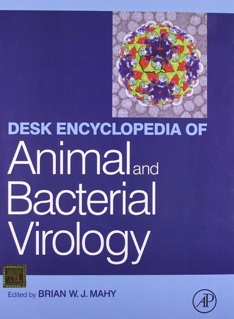 Desk Encyclopedia Animal and Bacterial Virology