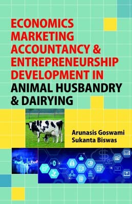 Economics Marketing Accountancy & Entrepreneurship Development in Animal Husbandry & Dairying