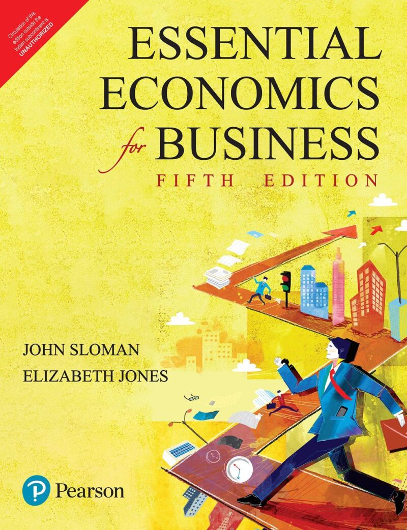 ESSENTIAL ECONOMICS FOR BUSINESS