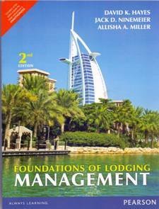FOUNDATIONS OF LODGING MANAGEMENT