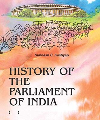 HISTORY OF THE PARLIAMENT OF INDIA