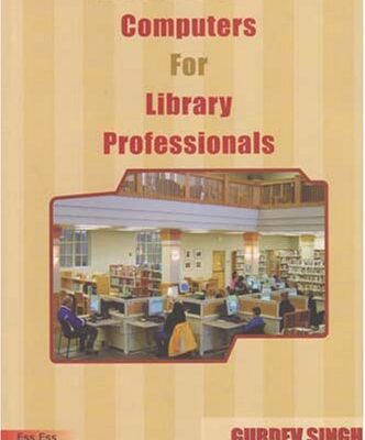Introduction to Computers for Library Professionals