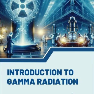 Introduction to Gamma Radiation