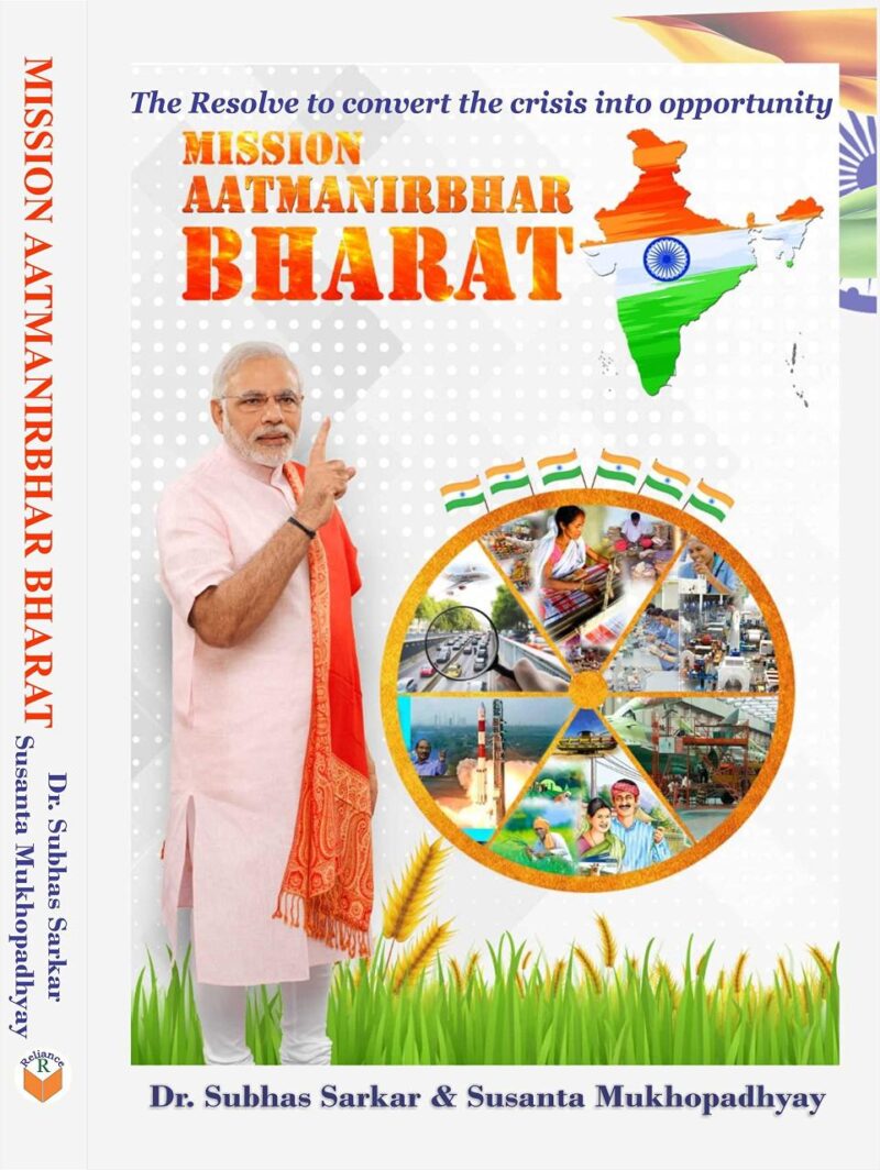 MISSION AATMANIRBHAR BHARAT - The Resolve to convert the crises into opportunity