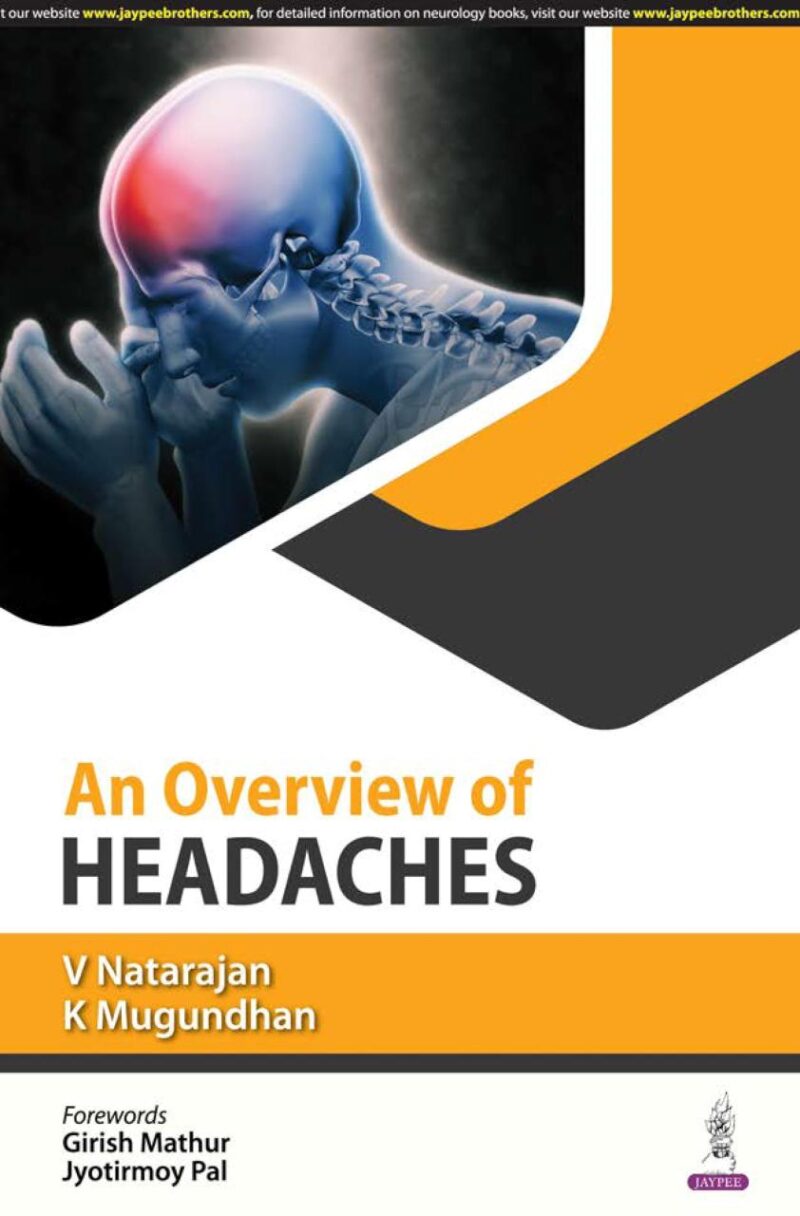 AN OVERVIEW OF HEADACHES