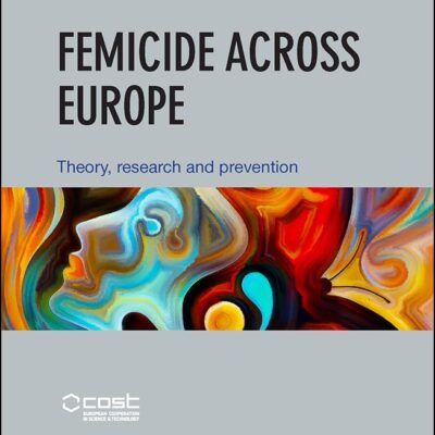 Femicide Across Europe: Theory