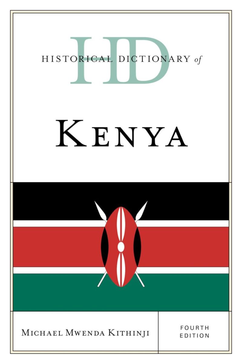 Historical Dictionary of Kenya (Historical Dictionaries of Africa)