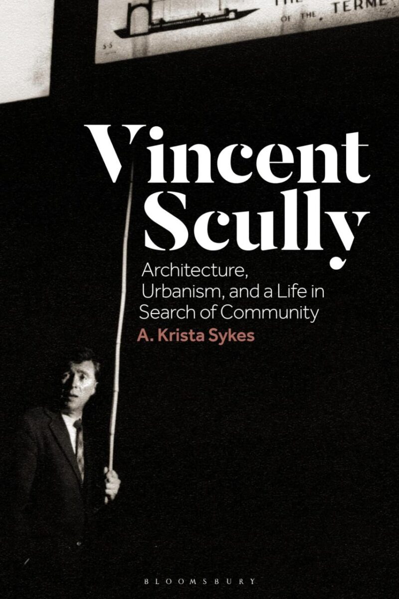 Vincent Scully: Architecture