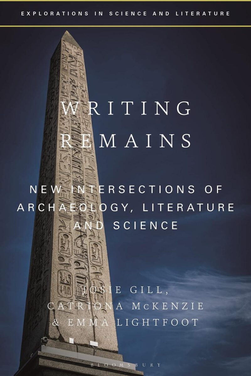 Writing Remains: New Intersections of Archaeology