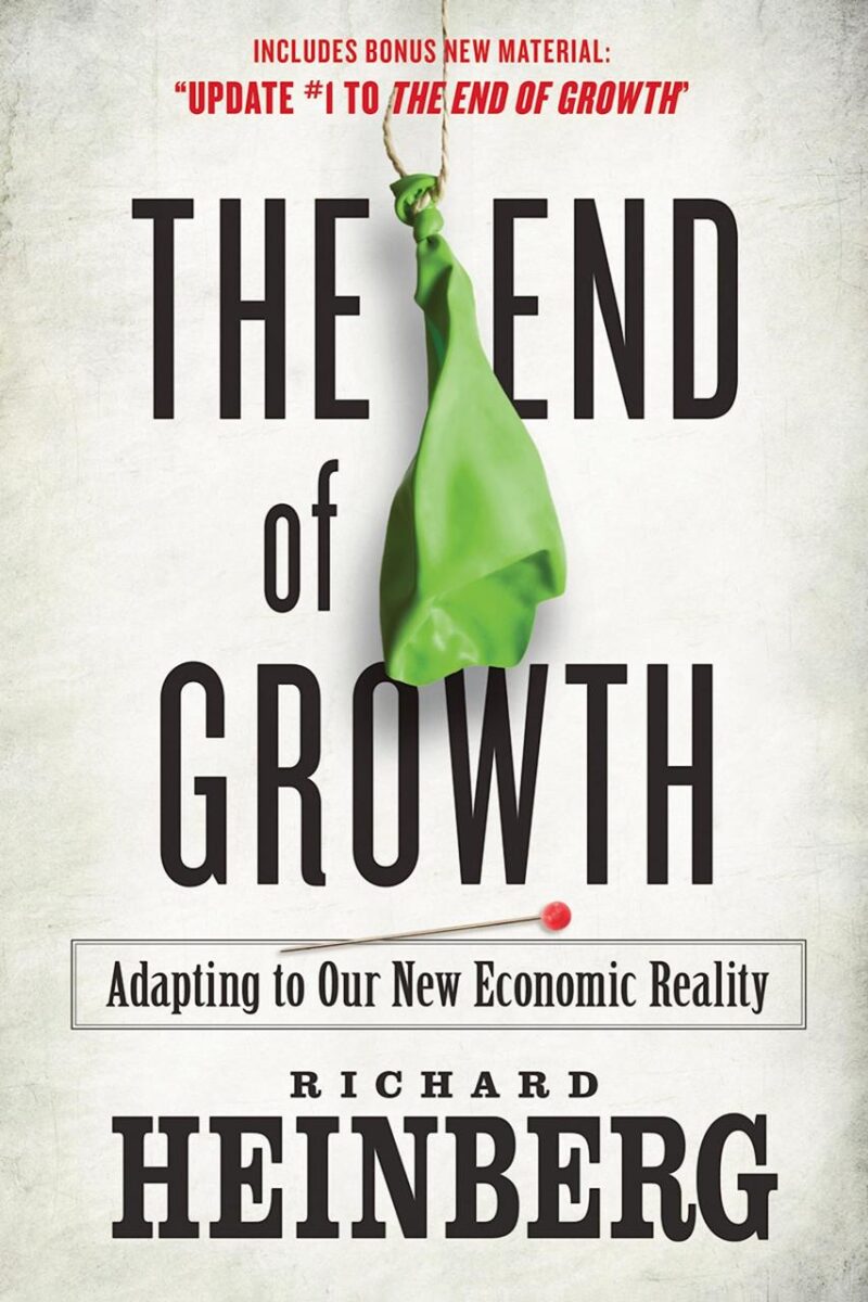 End of Growth: Adapting to Our New Economic Reality
