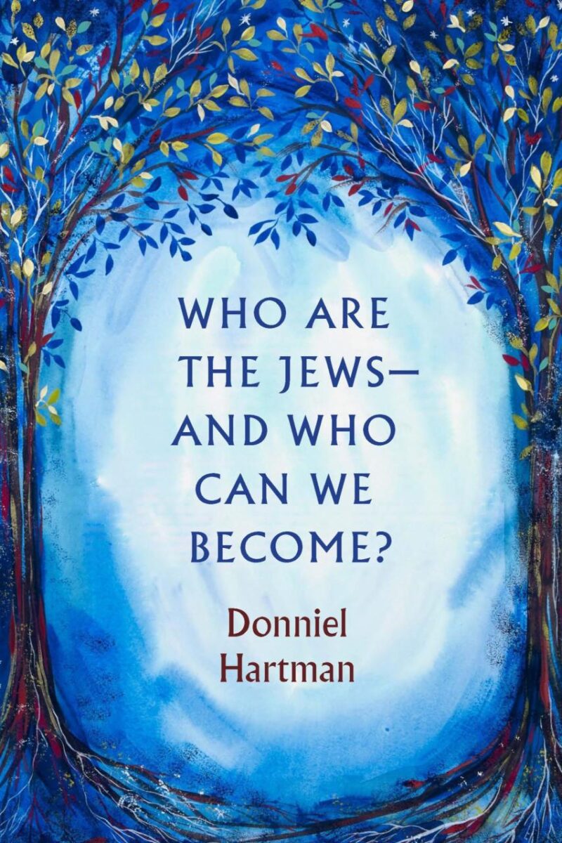 Who Are the Jews - and Who Can We Become?