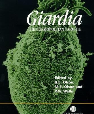 Giardia: The Cosmopolitan Parasite (Cabi)