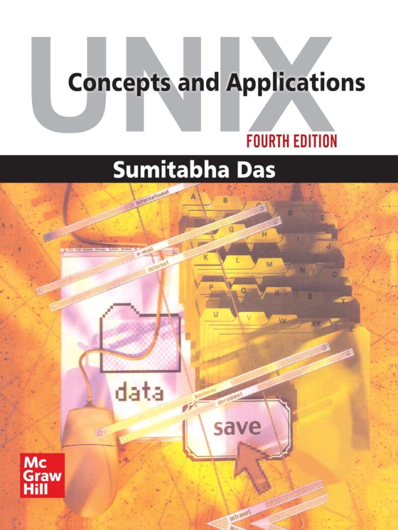 UNIX: CONCEPTS AND APPLICATIONS
