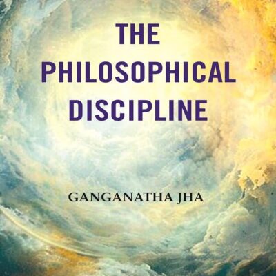 The Philosophical Discipline [Hardcover]