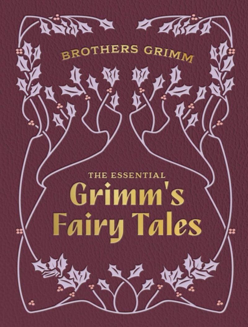 Essential Grimm'S Fairy Tales