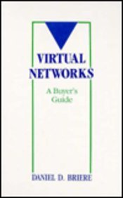 Buyer's Guide to Virtual Networks: A Buyer's Guide (Telecommunications Library)
