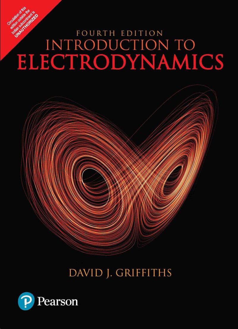 Introduction to Electrodynamics | Fourth Edition | By Pearson