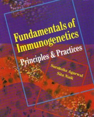 Fundamentals of Immunogentics: Princples and Practice