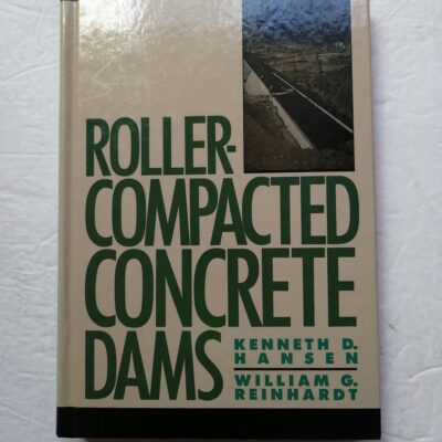Roller Compacted Concrete Dams