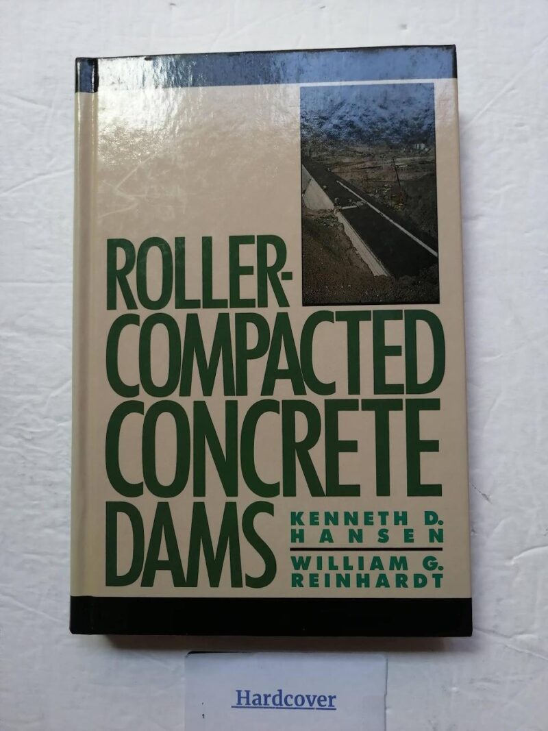 Roller Compacted Concrete Dams