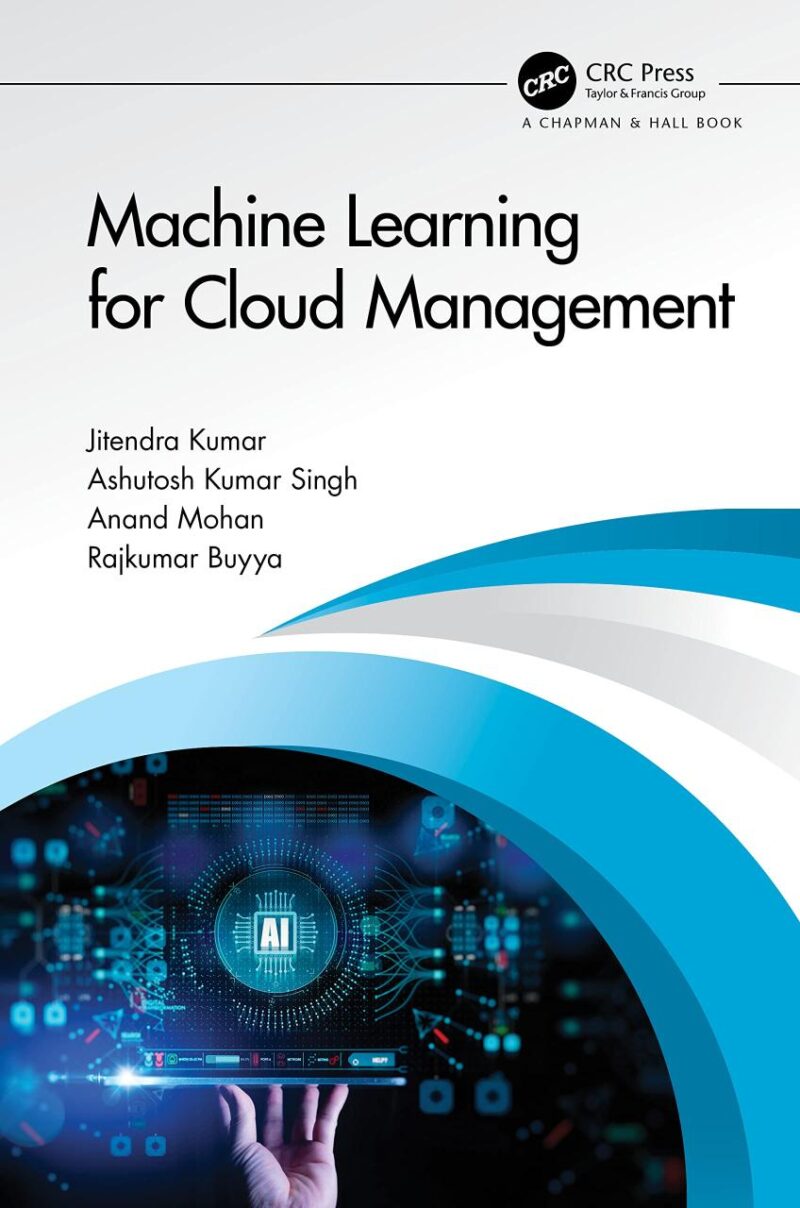 MACHINE LEARNING FOR CLOUD MANAGEMENT 1ED