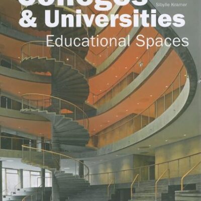 Colleges & Universities: Educational Spaces