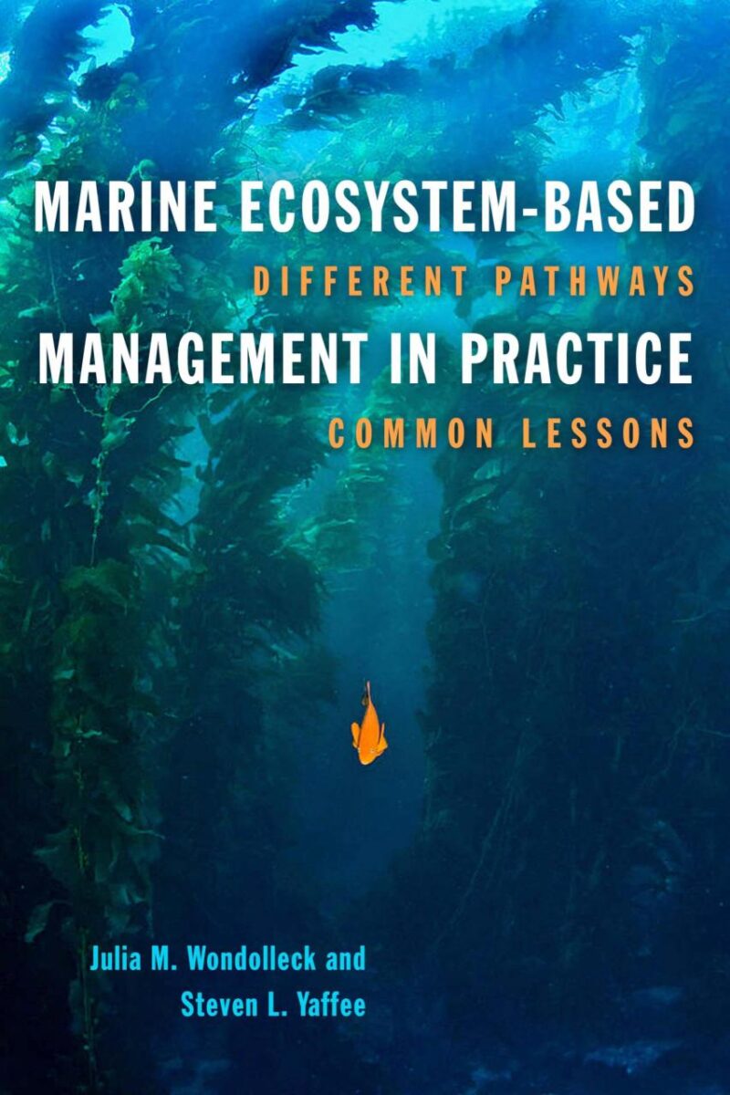 Marine Ecosystem-Based Management in Practice: Different Pathways
