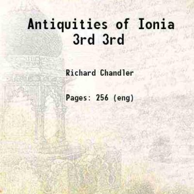 Antiquities of Ionia (Part.3) [Hardcover]